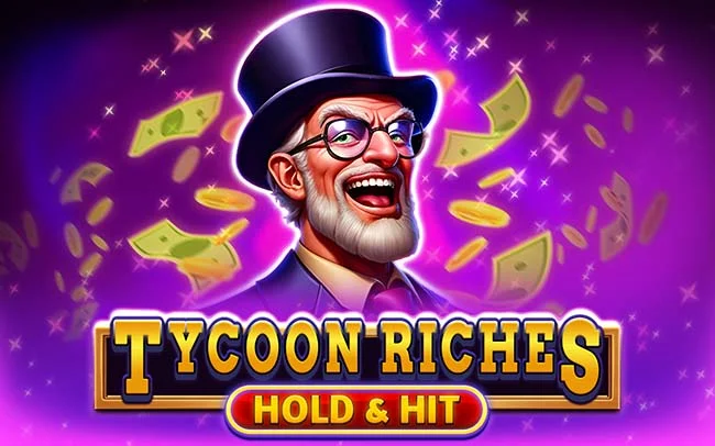 Tycoon Riches - Hold & Hit